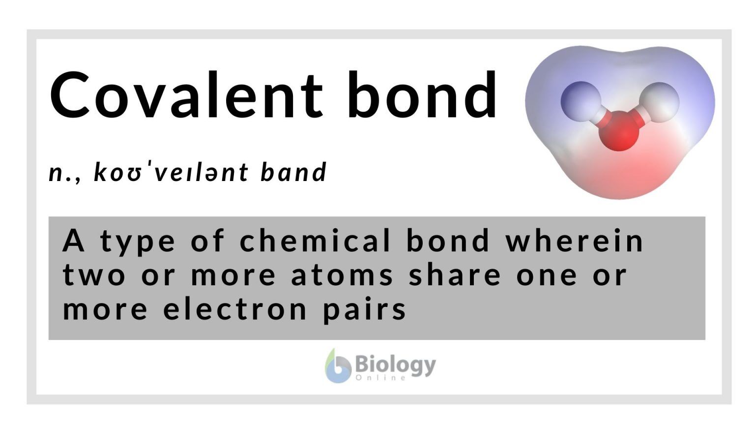 Covalent bond - Definition and Examples - Biology Online Dictionary